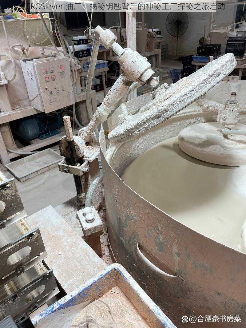 ZEROSievert油厂：揭秘钥匙背后的神秘工厂探秘之旅启动